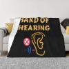 I Am Deaf Hearing Impaired Funny Throw Blanket Flannel Blankets Soft Cozy Lightweight Blanket for Sofa Bed 80"x60" view 1
