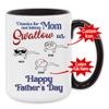 PA61613 Personalized Thanks For Not Letting Mom Swallow Us Mug for Dad, Funny Father's Day Mug for Dad from Son, Custom Coffee Mug for Dad with Kids Name, Dad Mug Accent Black 11oz 15oz Coffee Mug 11 view 2