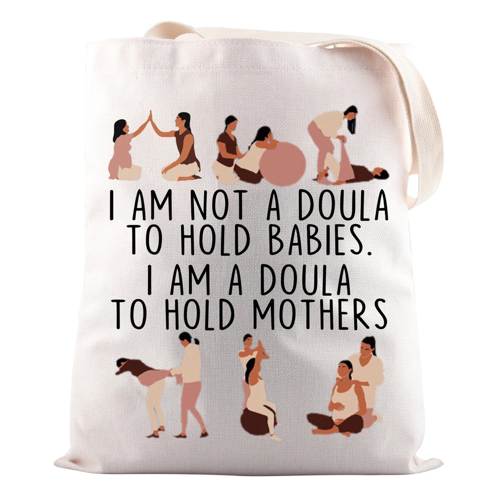 JNIAP Doula Gift I am a Doula To Hold Mothers Tote Bag Doula Appreciation Gift For Her (I am a Doula Tote Bag)