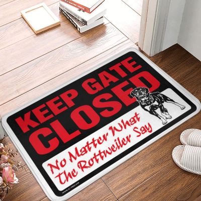 PLOWS Fall Door Mat Indoor Keep Gate Closed No Matter What The Rottweiler Say Doormat Beer Decorations for Man Cave Front Door Mat Funny(Size:65X90CM)