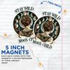 (2 Pack) Stay Wild Moon Child Magnets - Mystical Magical Magnet - Divine Feminine - 5" On Longest Side - Premium Magnet - for Cars, Refrigerators, Toolboxes, Lockers- Made in USA - MAG0787 view 3