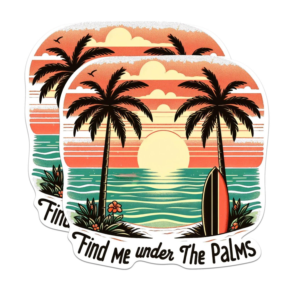 (2 Pack) Find Me Under The Palms Magnets - Cool Retro Surfer Ocean Lover Beach Bum Magnet - 5" On Longest Side - Premium Magnet - for Cars, Refrigerators, Toolboxes, Lockers - Made in USA - MAG0582