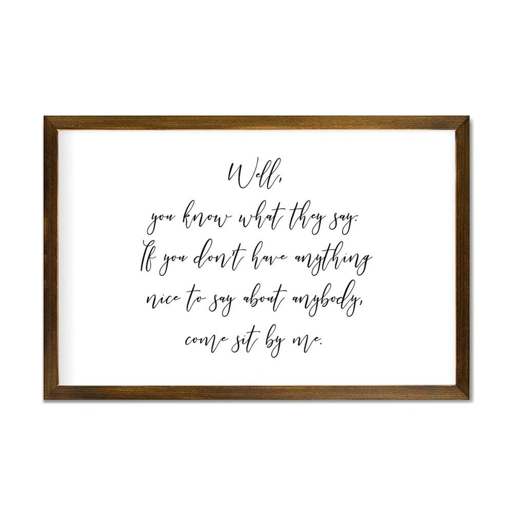 If You Don't Have Anything Nice to Say About Anybody,Come Sit by Me Framed Wood Sign Wall Plaque 12x8in Wooden Wall Sign with Quotes,Housewarming Gifts Farmhouse Bedroom Living Room Home Decor