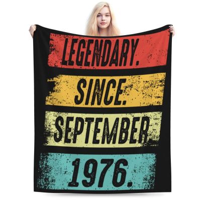 Legendary Since September 1976 Throw Blanket for Men Women Couch Bed Sofa Throw Blanket 50"x40" Blankets