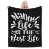 Nanny Life Is The Best Life Throw Blanket for Men Women Couch Bed Sofa Throw Blanket 60"x50" Blankets view 1