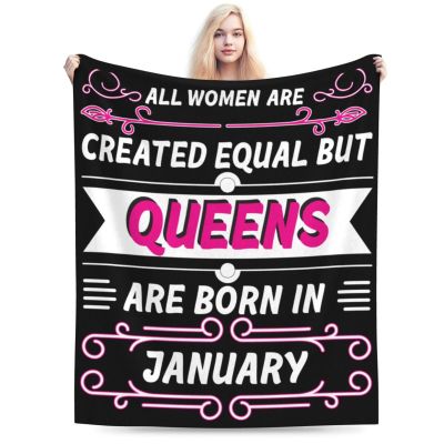 BASTU All Women are Created Equal But Queens are Born in January Throw Blanket for Men Women Couch Bed Sofa Throw Blanket 60""x50"" Blankets, Black