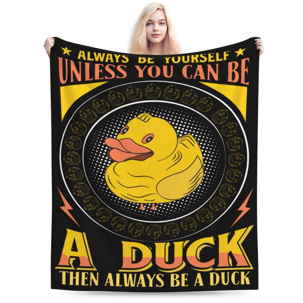 BASTU Always Be Yourself Unless You Can Be Aduck Then Always Be A Duck Throw Blanket for Men Women Couch Bed Sofa Throw Blanket 60""x50"" Blankets, Black