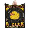 BASTU Always Be Yourself Unless You Can Be Aduck Then Always Be A Duck Throw Blanket for Men Women Couch Bed Sofa Throw Blanket 60""x50"" Blankets, Black view 1