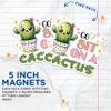(2 Pack) Go Sit On A Cactus Magnets - Funny Punny Sarcastic - Cute Cactus - 5" On Longest Side - Premium Magnet - for Cars, Refrigerators, Toolboxes - Made in USA - MAG1377 view 3