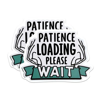 (2 Pack) Patience Loading Please Wait Magnets - Funny Sarcastic Impatient - 5" On Longest Side - Premium Magnet - for Cars, Refrigerators, Toolboxes, Lockers - Made in USA - MAG1672