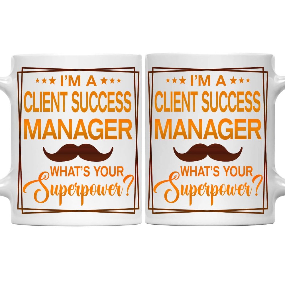 MONIZILUCKY Client Success Manager Mug, Client Success Manager Gift, Gift for Client Success Manager, Client Success Manager Retirement Gift - 11oz White Ceramic Coffee Mug - Christmas, Thanksgiving