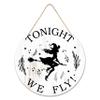 Halloween Decorations for Home Door, 10 in Tonight We Fly Round Wooden Hanging Sign, Farmhouse Home Window Wall Party Decoration Supplies A02 view 1
