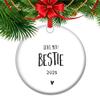 Bestie Christmas Ornament Special Bestie Gift Love You Bestie Present Friendship Keepsake Best Friend Holiday Decor Ceramic Ornament view 1