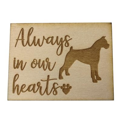 FashionJunkie4Life Always in Our Hearts Boxer Dog Magnet | 2" x 1.5" Laser Engraved Wood with Magnetic Back | Pet Loss Memorial Gift for Dog Lovers