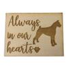 FashionJunkie4Life Always in Our Hearts Boxer Dog Magnet | 2" x 1.5" Laser Engraved Wood with Magnetic Back | Pet Loss Memorial Gift for Dog Lovers view 1