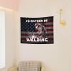 Qauirfe I'D Rather Be Welding Tapestry 29x37in Wall Hanging For Bedroom Aesthetic view 4