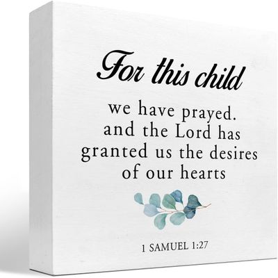 Bible Verse 1 Samuel 1:27 For This Child I Have Prayed Inspirational Wood Box Sign Decor Desk Sign,Christian Wooden Box Block Sign For Home Nursery Shelf Table Decor Decorations 7x7 Inch