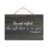 1 Timothy 4:14 Do Not Neglect The Gift That Is in You Wood Sign Quotes Rustic Wooden Hanging Wall Welcome Sign Wall Art Craft Plaque for New Home Office Living Room Bedroom Classroom 8x12in view 1