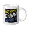 BYOBLU Nothing Down About It Down Syndrome Awareness Porcelain Coffee Mugs, Classic Ceramic Cup for Tea Latte Cappuccino, White view 1