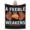 A Feeble Body Weakens The Mind Throw Blanket for Couch 50"x40" Cozy Soft Sofa Chair Bed Throw Blankets Flannel Blanket view 1