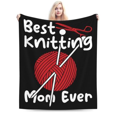 Best Knitting Mom Ever Throw Blanket for Couch 40"x30" Cozy Soft Sofa Chair Bed Throw Blankets Flannel Blanket