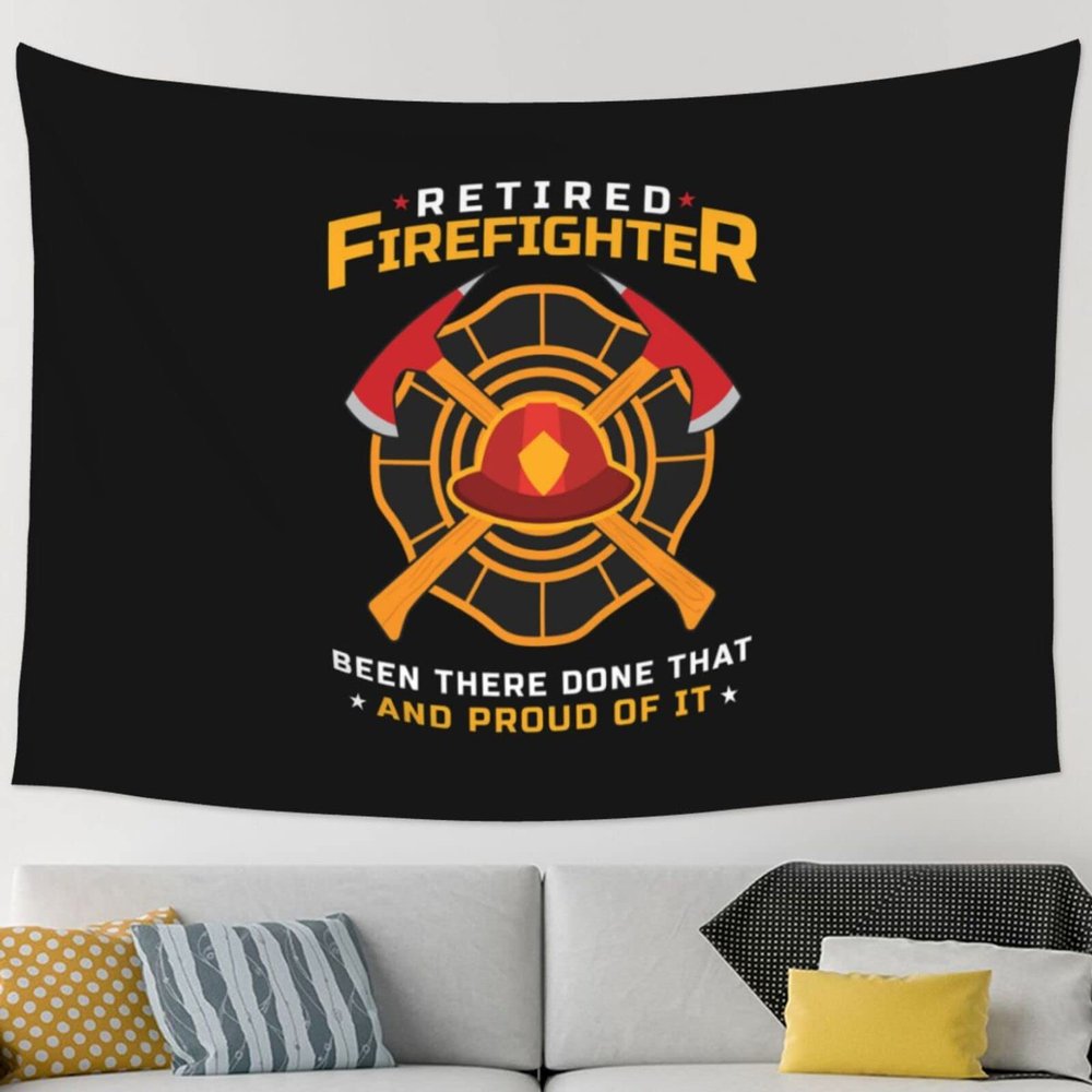 BYOBLU Retired Firefighter Been There Done That and Proud of It Wall Tapestry For Bedroom Home Dorm Decor Large Tapestries 90" X 60"