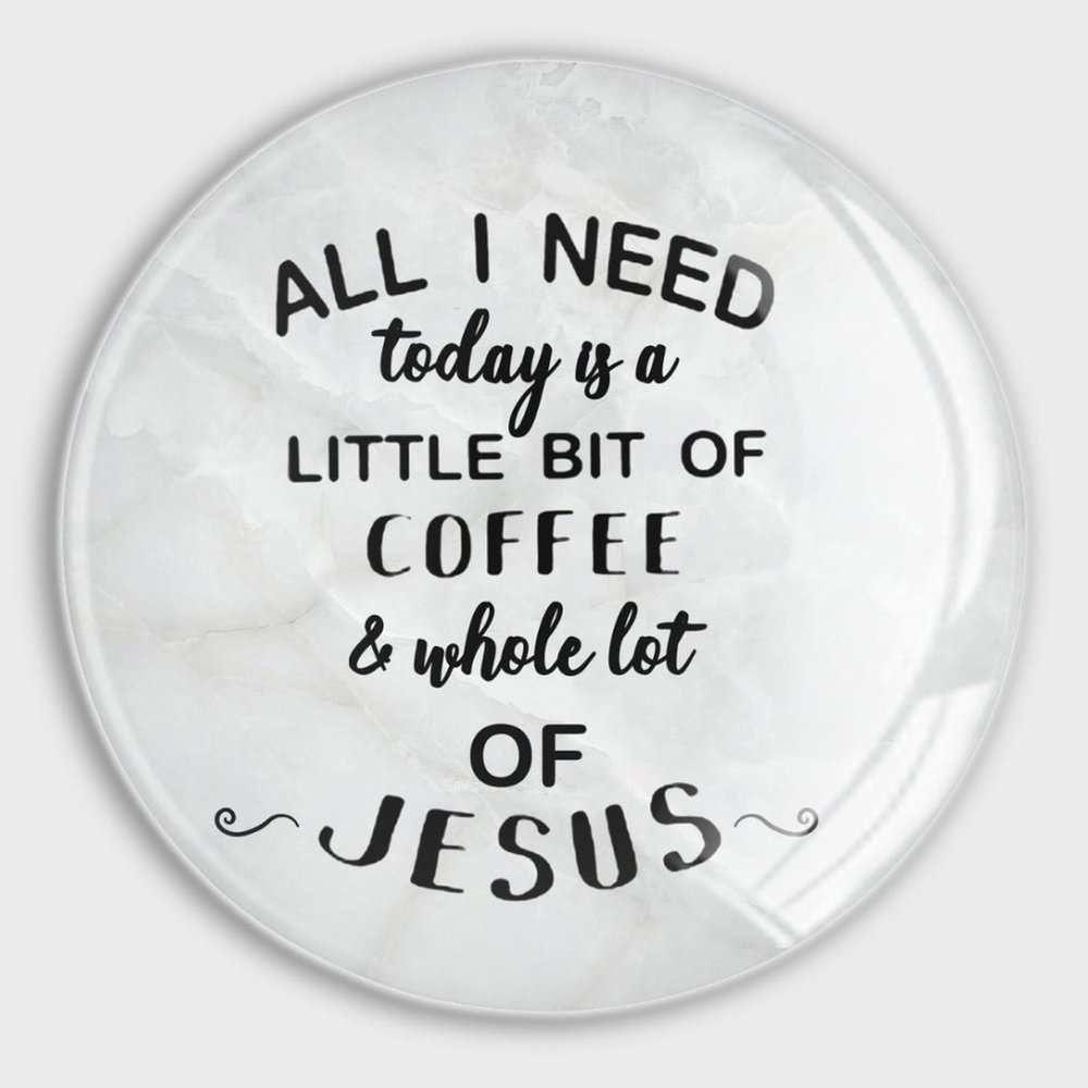 All I Need Today is A Little Bit of Coffee and A Whole Lot of Jesus Fridge Magnets, Motivational Saying Magnets Decoration for Refrigerator Whiteboard Decorative Magnetic Board Cabinet Classroom