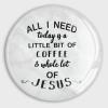 All I Need Today is A Little Bit of Coffee and A Whole Lot of Jesus Fridge Magnets, Motivational Saying Magnets Decoration for Refrigerator Whiteboard Decorative Magnetic Board Cabinet Classroom view 1