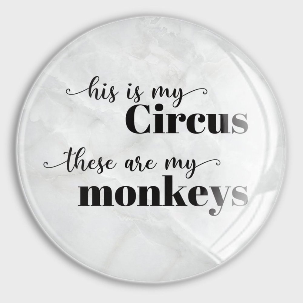 His is My Circus and These are My Monkeys Magnets Refrigerator Glass Cute Magnets Motivational Quote Magnets for Fridge Strong Magnets for Whiteboard Office Cabinets Kitchen School