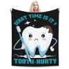 What Time is It Tooth Hurtw Throw Blanket for Couch Super Soft Cozy Chair Bed Blanket 40"x30" Flannel Throw Blankets view 1