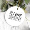 Alcohol Because No Great Story Round Ceramic Christmas Ornament Positive Quotes Sayings Ornaments Funny Holiday Collectible Xmas Keepsake for Christmas Tree Hanging Decorations Gift for Friends view 3