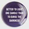 Better to Light One Candle Than to Curse The Darkness Glass Strong Magnetic Refrigerator Magnet Fridge Sticker,Quotes Whiteboard Magnets Fridge Magnets for Kitchen Office Whiteboard Classroom view 1