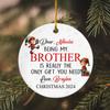 Being My Brother is Really The Only Gift You Need Ceramic Ornament, Personalized Brothers ELF Christmas Ornament Gift, Custom Year/Names Sibling ELF Ceramic Ornament, Cute Sibling Xmas Tree Ornament view 4