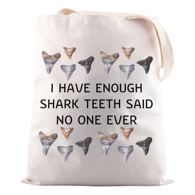 JNIAP Shark Tooth Hunting Gift I Have Enough Shark Teeth Said No One Ever Tote Bag Shark Tooth lover Gift (I Have Enough Shark Teeth Tote Bag)