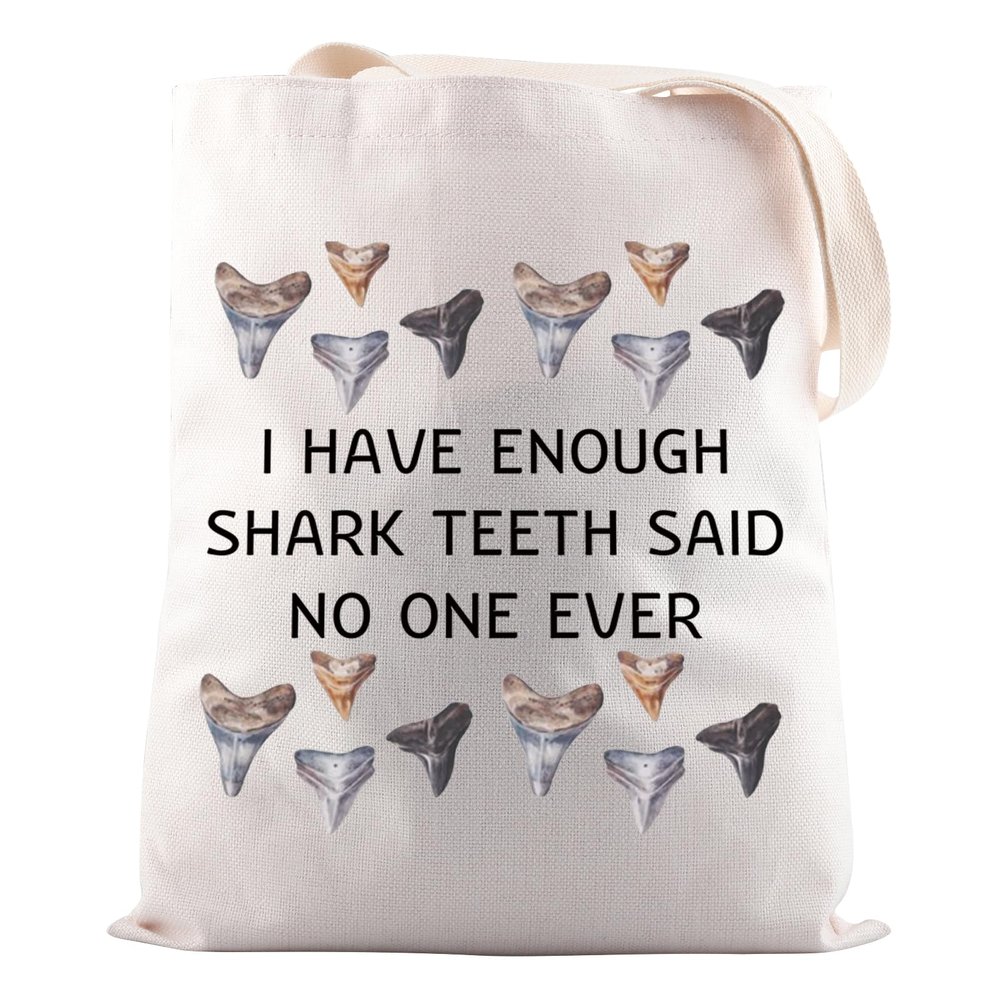 JNIAP Shark Tooth Hunting Gift I Have Enough Shark Teeth Said No One Ever Tote Bag Shark Tooth lover Gift (I Have Enough Shark Teeth Tote Bag)