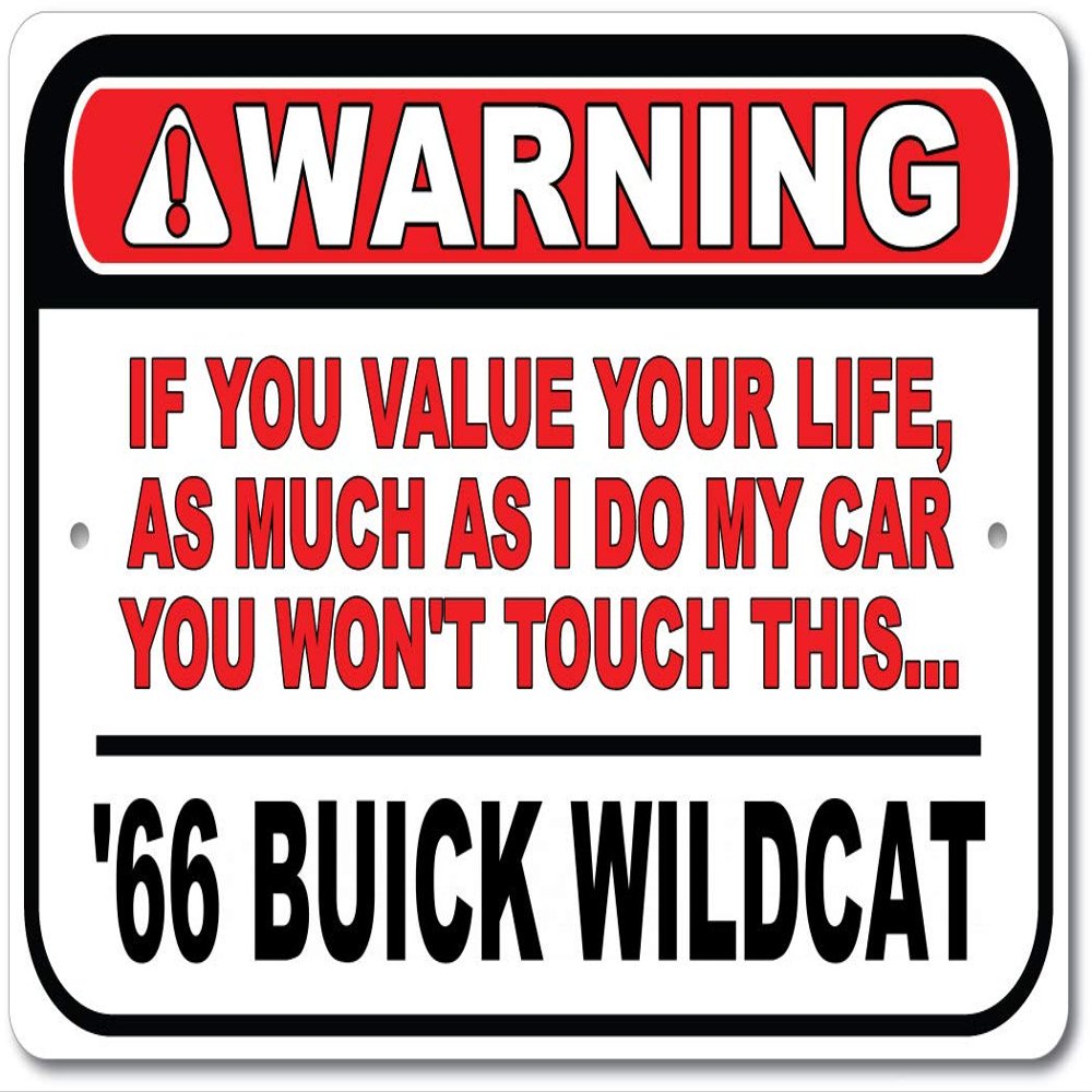 1966 66 Buick Wildcat Don't Touch My Car, Metal Wall Decor, Garage Sign, GM Car Sign - 10" x 14"