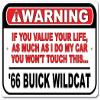 1966 66 Buick Wildcat Don't Touch My Car, Metal Wall Decor, Garage Sign, GM Car Sign - 10" x 14" view 1