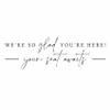 We're so glad you're here your seat awaits - Wedding Seating Chart Header Decal for Mirror - Our Favorite People Welcome Sign - Wedding Welcome view 1