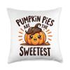 Pumpkin Pies Are The Sweetest Pumpkin Pie Thanksgiving 2024 Throw Pillow view 1