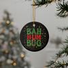 Bah Hum Bug Ceramic Christmas Ornament, Festive Holiday Decor, Funny Xmas Ornament, 2-Side Print, (1pc, 3pcs, 5pcs, 10pcs) view 3