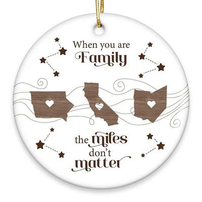 Customized Christmas Long Distance Family Ornament When You Are Family The Miles Don't Matter Ornament Custom Christmas Gift For Siblings Sisters Long Distance Family Friends On Christmas 2024 (5)