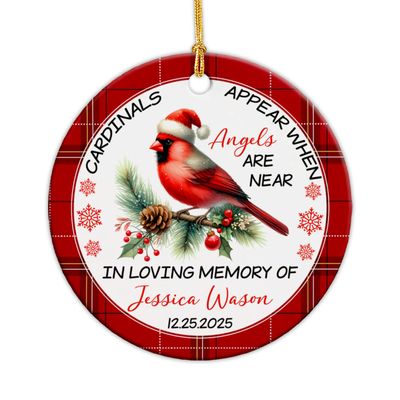 Cardinals Appear When Angels are Near Ornament, Customized in Loving Memory Ceramic Ornament 2025, Personalized Red Cardinal Memorial Xmas Ornament with Name, Custom Loss of Loved One Ornament Gift