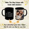 Custom Mug with Photo, Image, Text or Company Logo including Pet Photos  11oz  Ideal for Gifts for Family and Friends including Birthdays, Anniversaries and Christmas view 2
