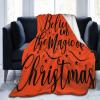 Believe in The Magic of Christmas.Funny Christmas Throw Blanket for Couch Bed Sofa Blankets Warm Soft Cozy Flannel Blanket 60"x50" view 4