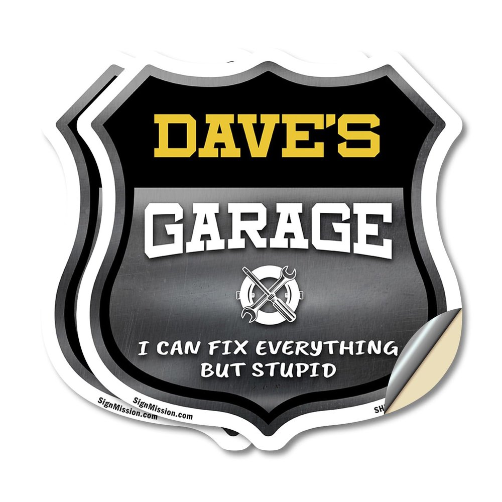Dave's Garage I Can Fix Everything But Stupid (2 Pack) 12 inch X 12 inch Shield Shaped Heavy Duty 3.2 mil Vinyl Decals To last, Gift for Dads and Uncles Classic Americana Crafted in the USA