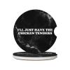 Haebfsl I'll Just Have The Chicken Tenders Absorbent Car Coasters 2 Pack for Cup Holders,Ceramic Coasters with Cork Back and Finger Slot,Cute Cupholder Accessories for Women/Men 2.56" view 1