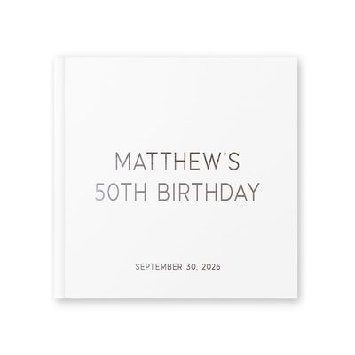Birthday Party Guest Book, Personalized Birthday Guestbook, 50th Birthday Party Photo Album, Clean Design, 40th 60th 70th Birthday Gift - White Silver (10x8)