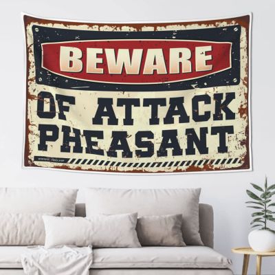 Room Door Decor Beware Of Attack Pheasant Tapestry Indie Room Decor Funny Home Decor(100X150CM)