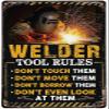 Welder Tool Rules Poster Tin Metal Wall Decor Funny Tools Sign Bar Home Decoration Gift for Parents friends Office Restaurant Garage 8x6 Inches view 1