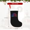 AMZWZSH I Don't Know Shit About Fuck Christmas Stockings, Xmas Stockings, 18" Large Xmas Stocking, Christmas Party Fireplace Family Hanging Stocking Decorations(White and Black) view 4